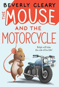 Mouse and the Motorcycle, The : Beverly Cleary