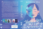Violets Are Blue by Barbara Dee