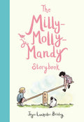 Milly-Molly-Mandy Storybook, The:
