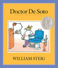 Doctor De Soto: Newbery Honor, National Book Finalist