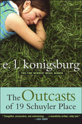 Outcasts of 19 Schuyler Place by E.L. Konigsburg