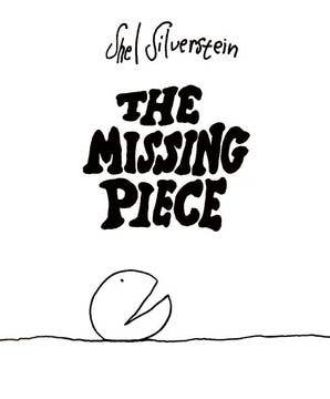 Missing Piece, The : Shel Silverstein