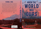 When the World Was Ours by Liz Kessler