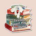 I read past my bedtime | Sticker