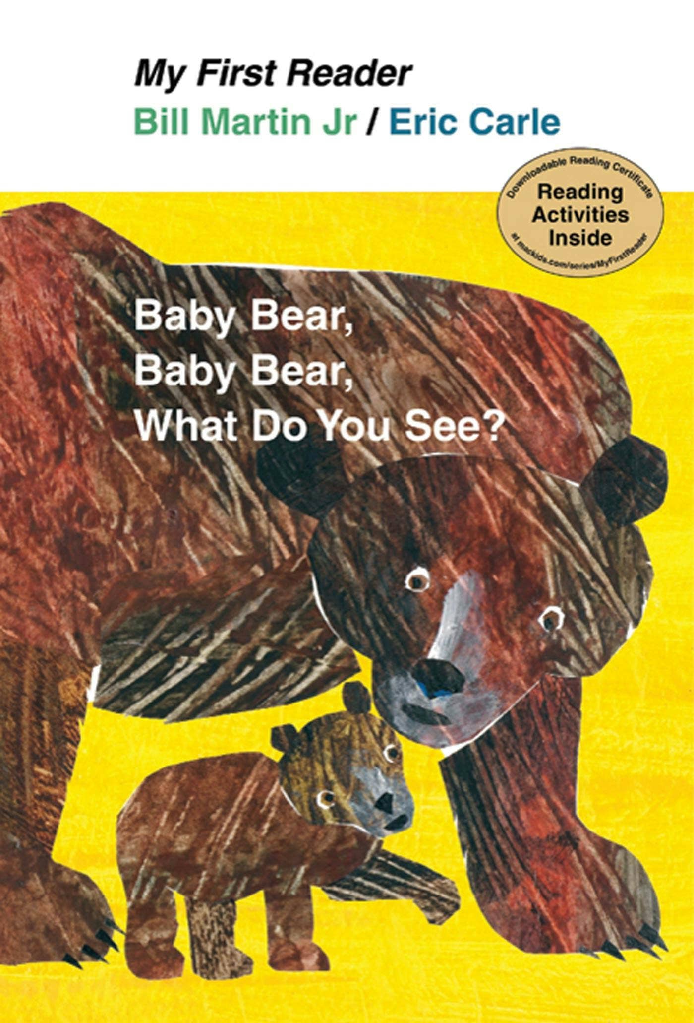 Baby Bear, Baby Bear, What Do You S