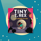 Tiny T. Rex and the Grand Ta-Da!