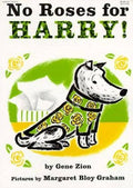 No Roses for Harry! : Gene Zion