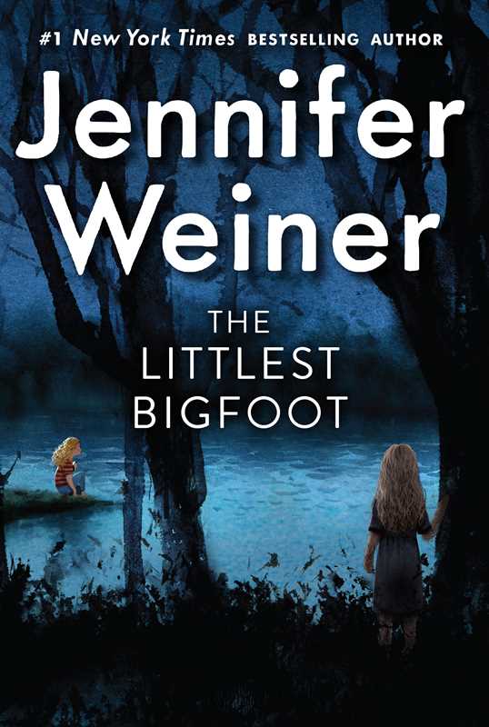 Littlest Bigfoot by Jennifer   Weiner