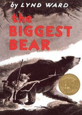 Biggest Bear, The : Lynd Ward