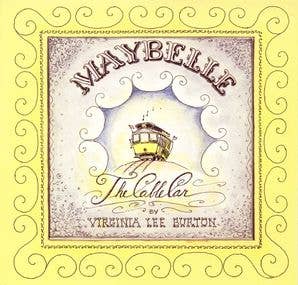 Maybelle The Cable Car: Virginia Lee Burton