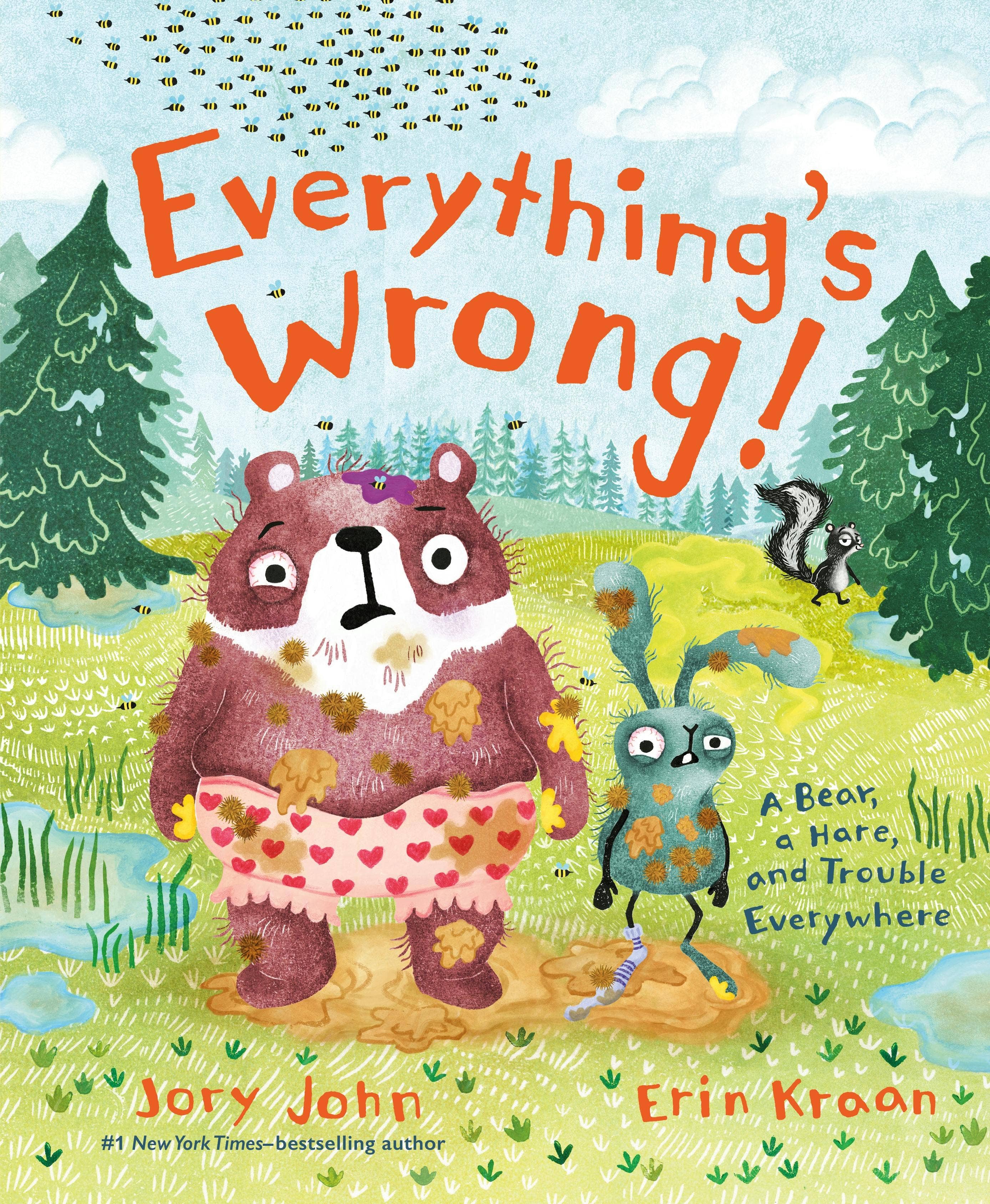 Everything's Wrong!: A Bear, A Hare, And Trouble Everywhere