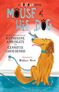 Mouse And His Dog: A Dogtown Book:  #2