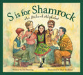 S is for Shamrock: An Ireland Alphabet Picture Book