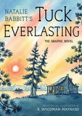 Tuck Everlasting: The Graphic Novel:  #2