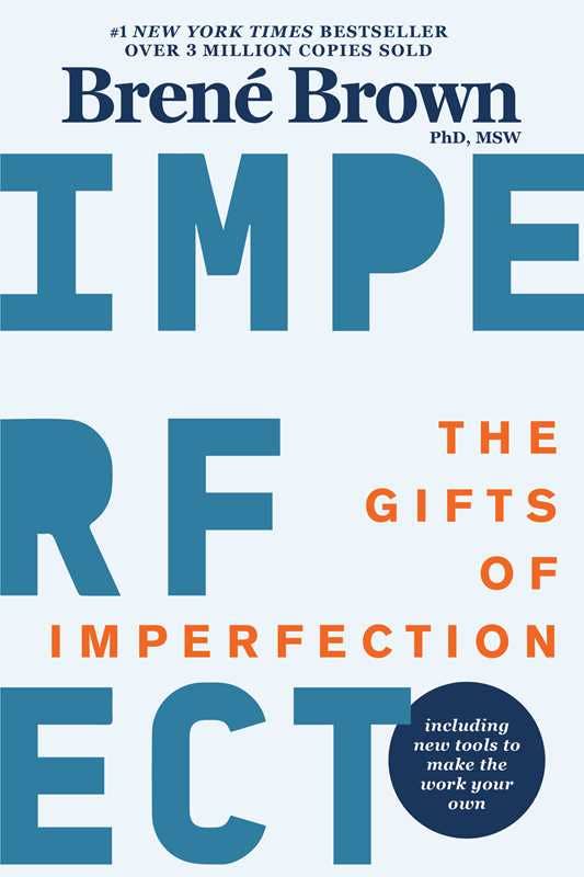 Gifts of Imperfection by Brené Brown