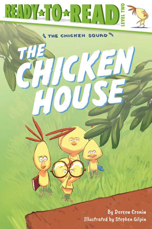 Chicken House by Doreen   Cronin