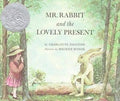 Mr. Rabbit And The Lovely Present: Charlotte Zolotow