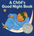 Child's Good Night Book Board Book, A : Margaret Wise Brown