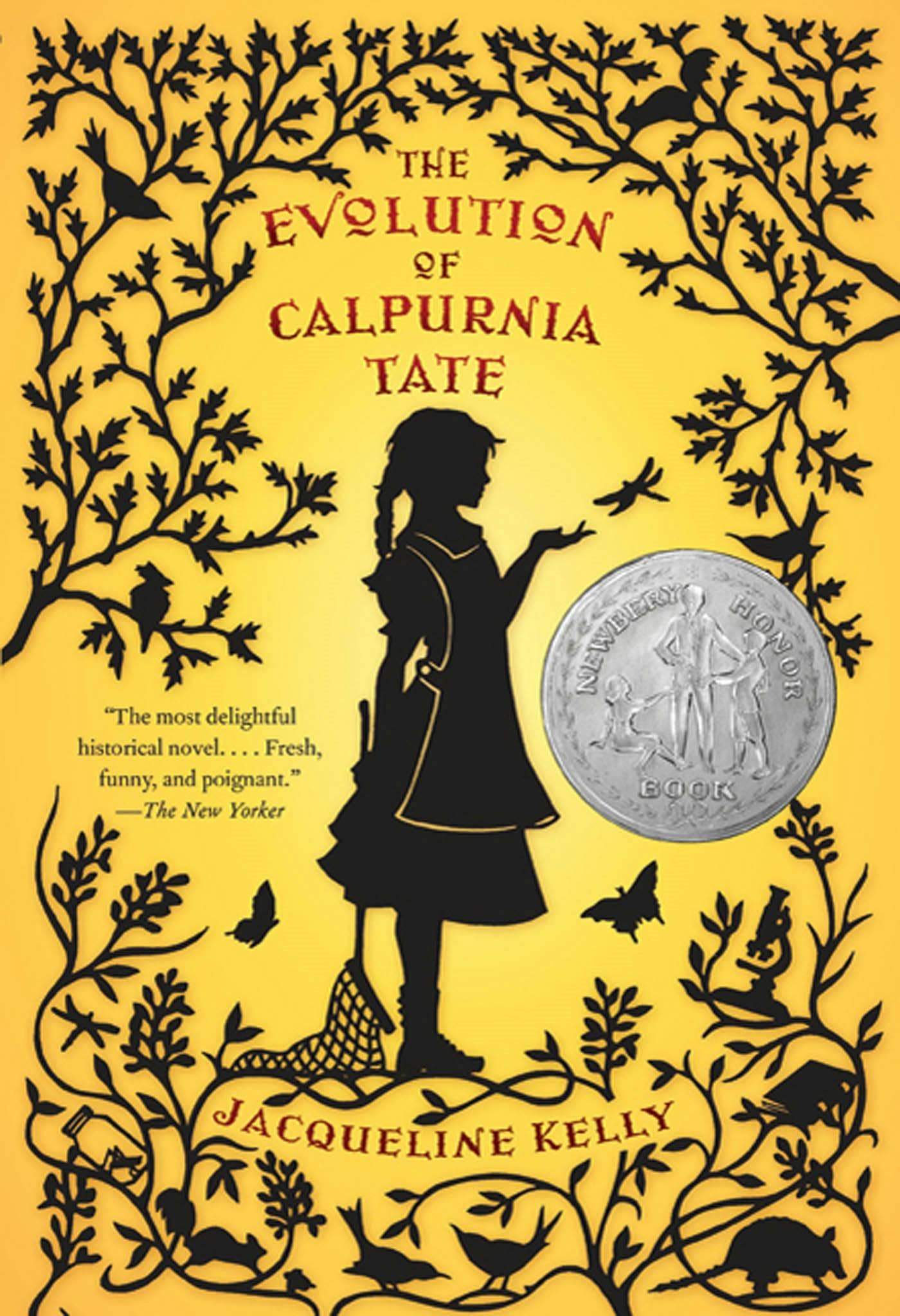 Evolution Of Calpurnia Tate: (Newbery Honor Book)
