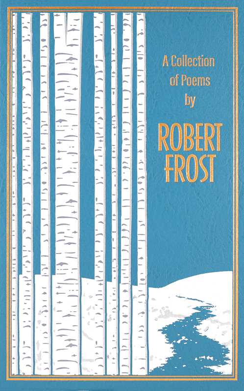Collection of Poems by Robert Frost by Robert Frost
