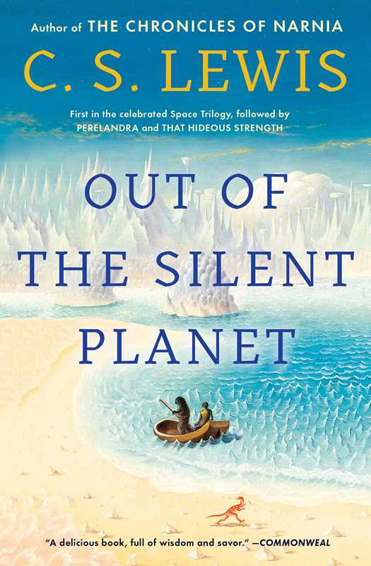Out of the Silent Planet by C.S.   Lewis