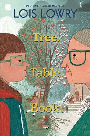 Tree. Table. Book. : Lois Lowry