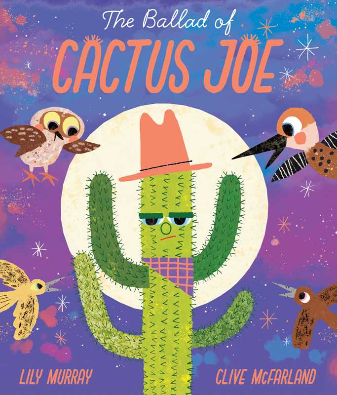 Ballad of Cactus Joe by Lily Murray