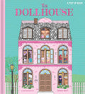 Dollhouse: A Pop-Up Book by