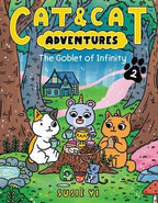 Cat & Cat Adventures: The Goblet of Infinity : Susie Yi