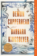 Demon Copperhead : A Novel : Barbara Kingsolver