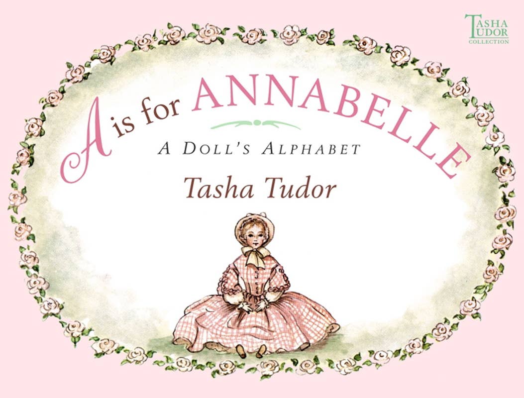 A Is for Annabelle by Tasha Tudor