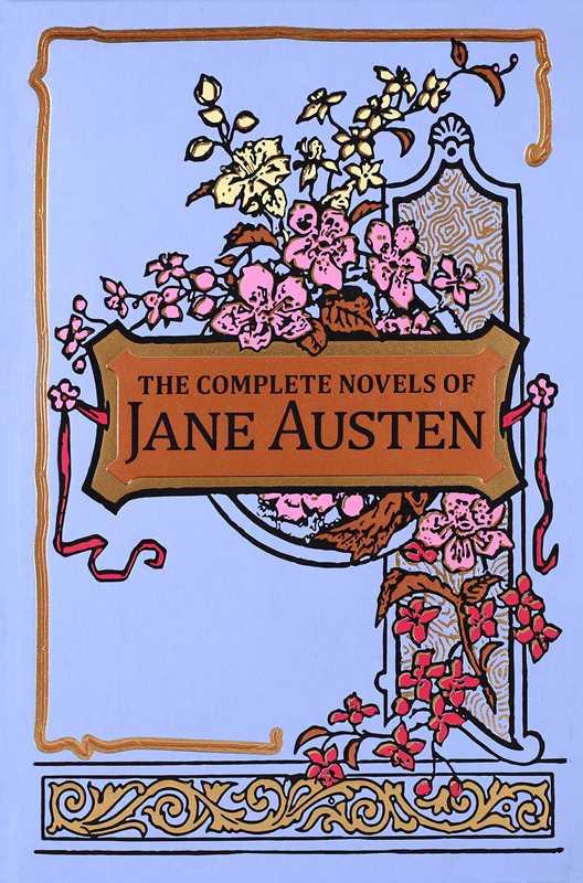 Complete Novels of Jane Austen by Jane Austen