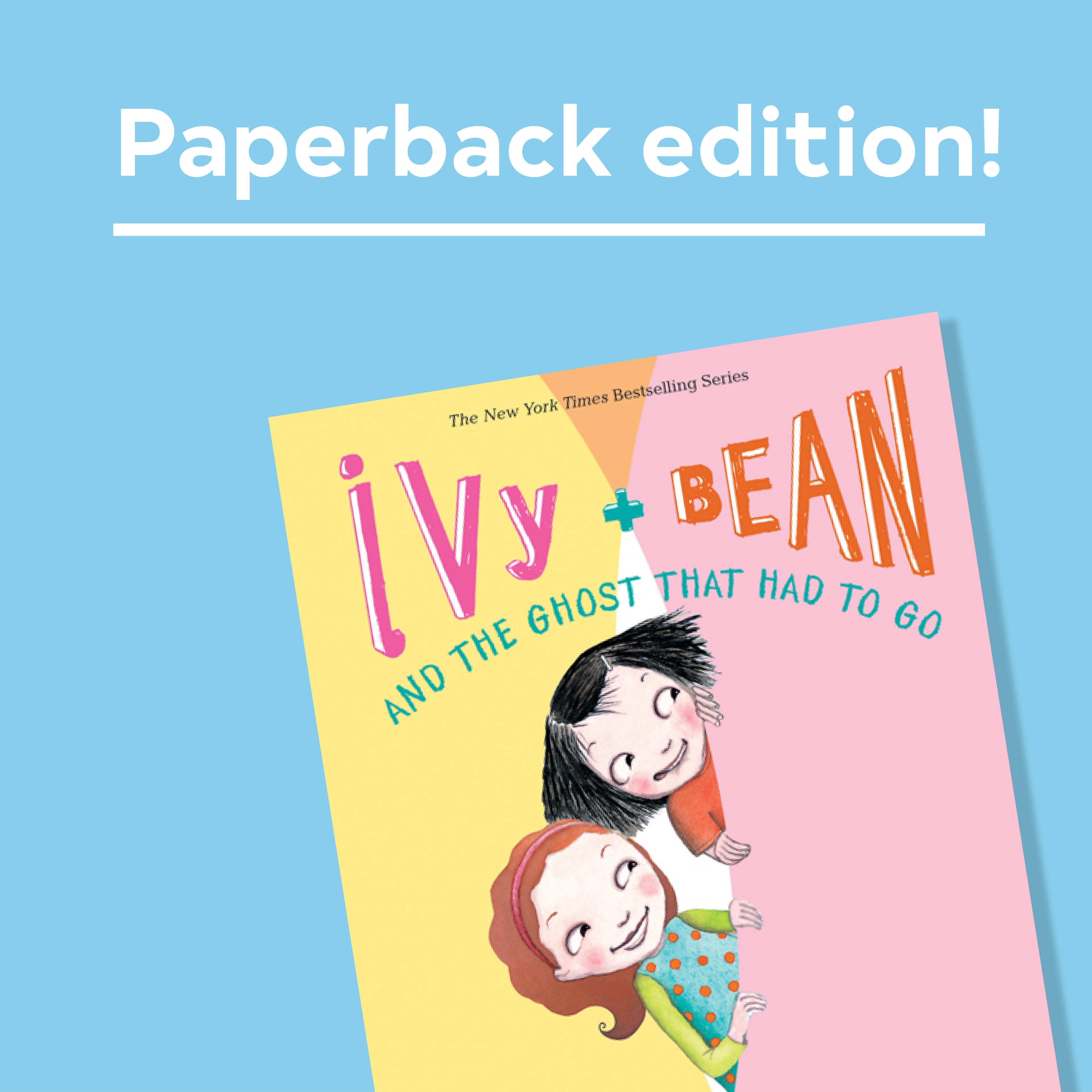 Ivy and Bean and the Ghost That Had to Go (Book 2)