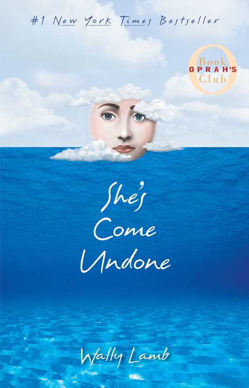 She's Come Undone by Wally   Lamb
