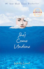 She's Come Undone by Wally   Lamb