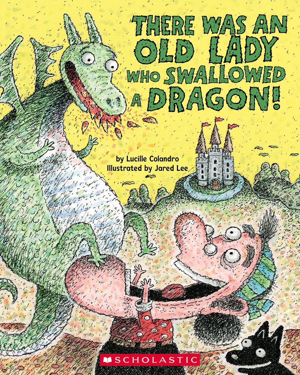 There Was An Old Lady Who Swallowed A Dragon!