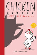 Chicken Little And The Big Bad Wolf