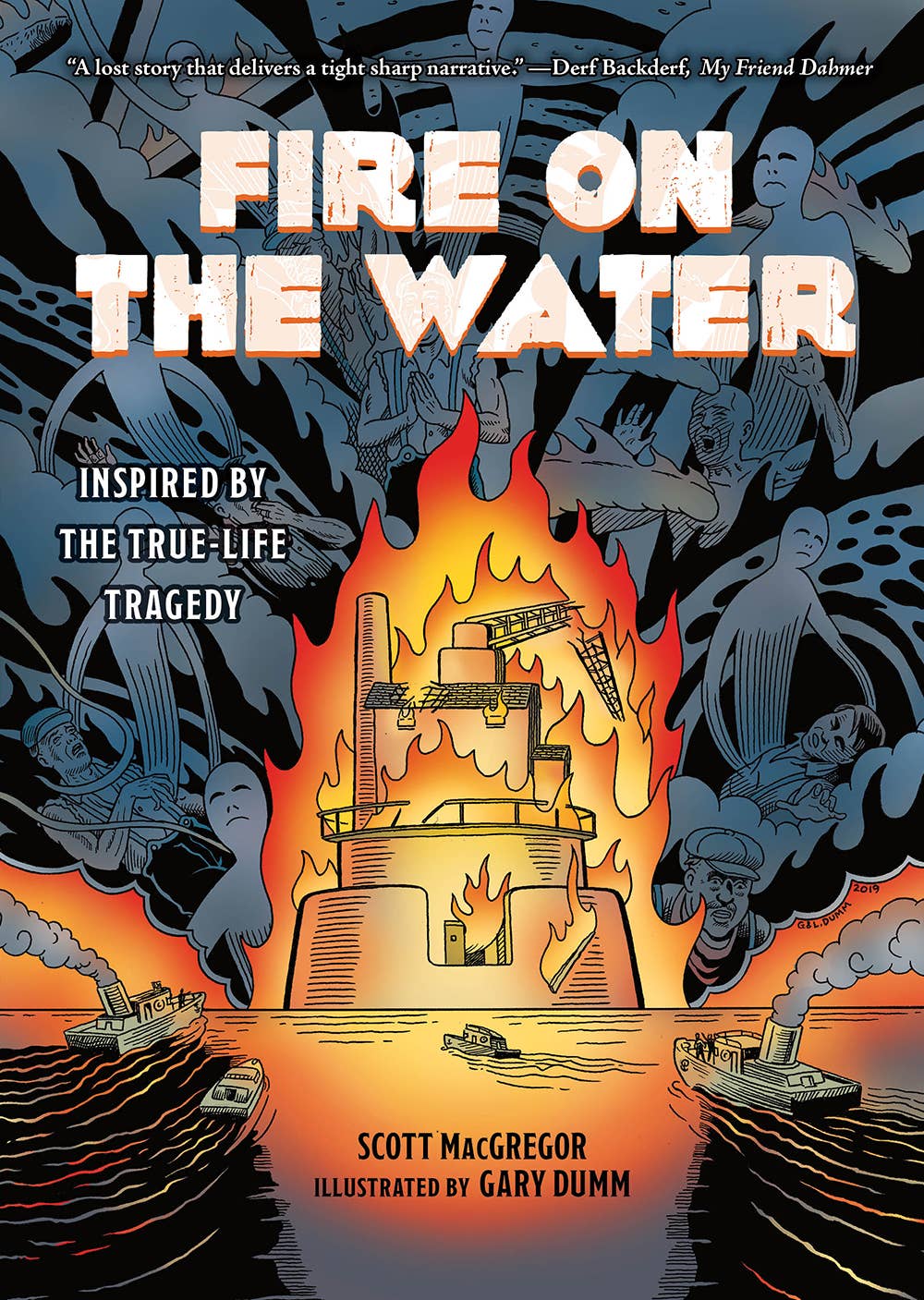 Fire on the Water: Inspired by True-Life Tragedy