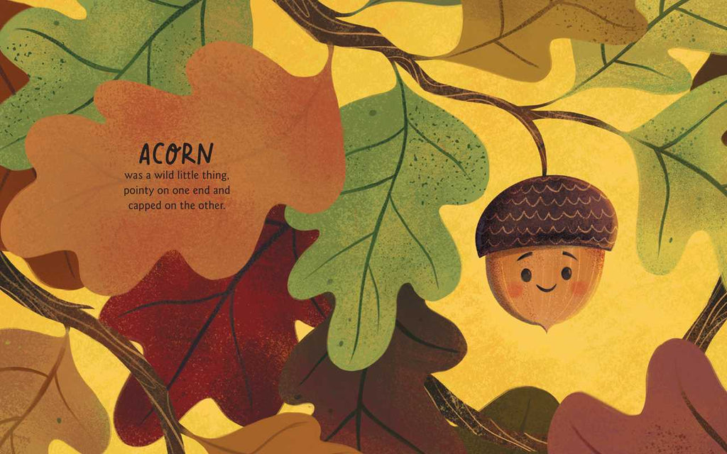 Acorn Was a Little Wild by Jen Arena