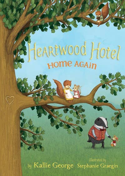 Heartwood Hotel: Home Again