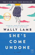 She's Come Undone by Wally   Lamb