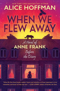 When We Flew Away