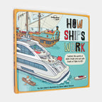 Lonely Planet Kids How Ships Work