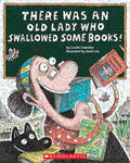 There Was An Old Lady Who Swallowed Some Books!