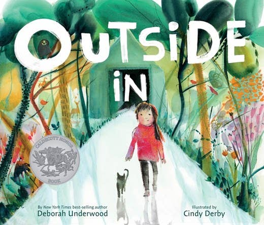 Outside In : Deborah Underwood & Cindy Derby