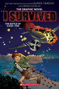 I Survived The Battle Of D-Day, 1944 (Graphix)